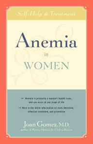 Title: Anemia in Women: Self-Help and Treatment, Author: Joan Gomez