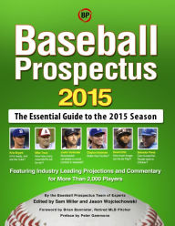Title: Baseball Prospectus 2015, Author: Baseball Prospectus