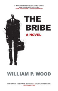 Title: The Bribe, Author: William P. Wood