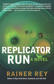 Title: Replicator Run, Author: Rainer Rey