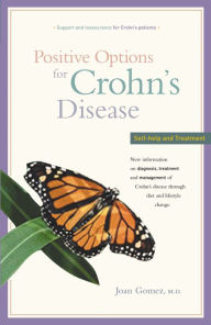 Title: Positive Options for Crohn's Disease: Self-Help and Treatment, Author: Joan Gomez