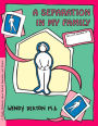 GROW: A Separation in My Family: A Child's Workbook About Parental Separation and Divorce