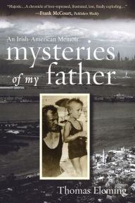 Title: Mysteries of My Father, Author: Thomas Fleming
