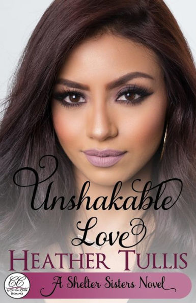 Unshakable Love: A Crystal Creek Romance