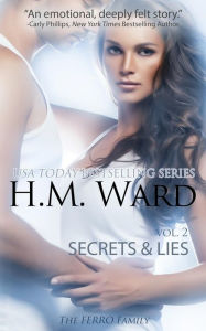 Title: Secrets & Lies, Vol. 2: The Ferro Family, Author: H.M.  Ward