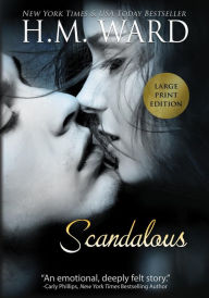 Title: Scandalous: Large Print Edition, Author: H.M.  Ward