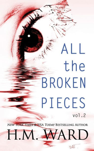 All The Broken Pieces: Vol. 2