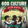 God Culture for Kids: Why Do People Die