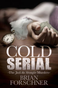 Title: Cold Serial, Author: Brian Forschner