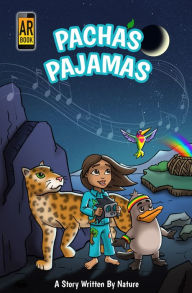 Title: Pacha's Pajamas: A Story Written by Nature, Author: Aaron Ableman