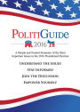 PolitiGuide 2016: A Simple and Neutral Summary of the Most Important Issues in the 2016 Presidential Election