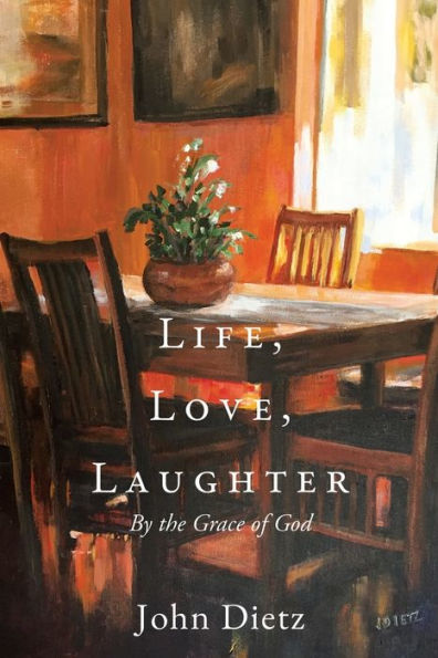 Life, Love, Laughter: By the Grace of God