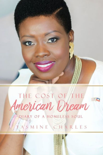 The Cost of the American Dream: Diary of a Homeless Soul