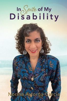 Spite of My Disability