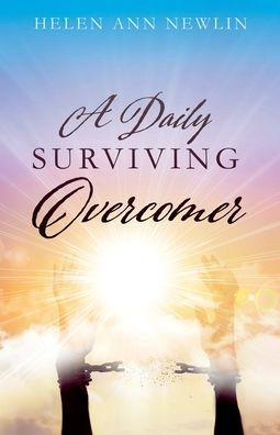 A Daily Surviving Overcomer