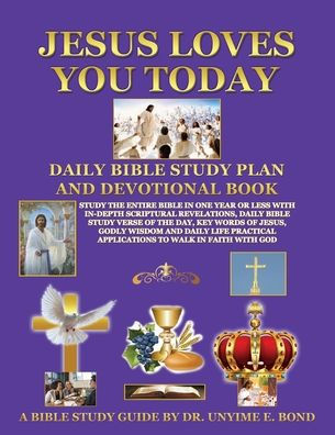 Jesus Loves You Today Daily Bible Study Plan and Devotional Book