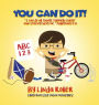 You Can Do It!: 
