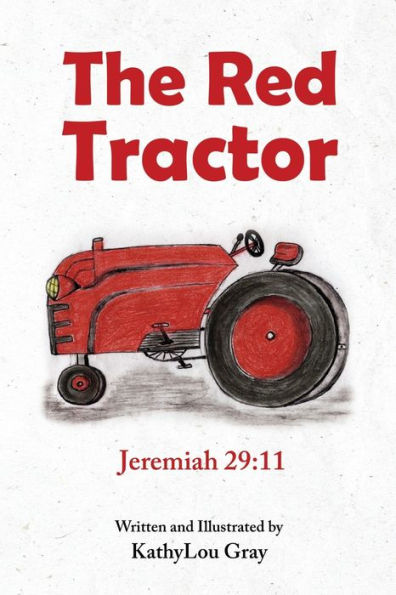 The Red Tractor: Jeremiah 29:11