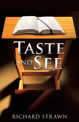 Taste and See