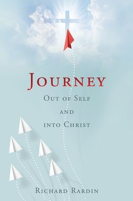 Journey Out of Self and into Christ