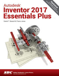 Title: Autodesk Inventor 2017 Essentials Plus, Author: Daniel Banach