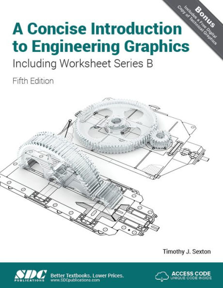 Concise Introduction to Engineering Graphics Including Worksheet, Series B - With Access