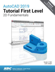 Free download electronic books pdf AutoCAD 2019 Tutorial First Level 2D Fundamentals 9781630571887 English version by Luke Jumper, Randy H. Shih