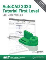 Book download guest AutoCAD 2020 Tutorial First Level 2D Fundamentals English version by Randy H. Shih 9781630572686 