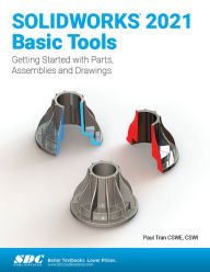 Title: SOLIDWORKS 2021 Basic Tools, Author: Paul Tran