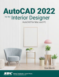 Title: AutoCAD 2022 for the Interior Designer, Author: Dean Muccio
