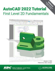 Title: AutoCAD 2022 Tutorial First Level 2D Fundamentals, Author: Randy Shih