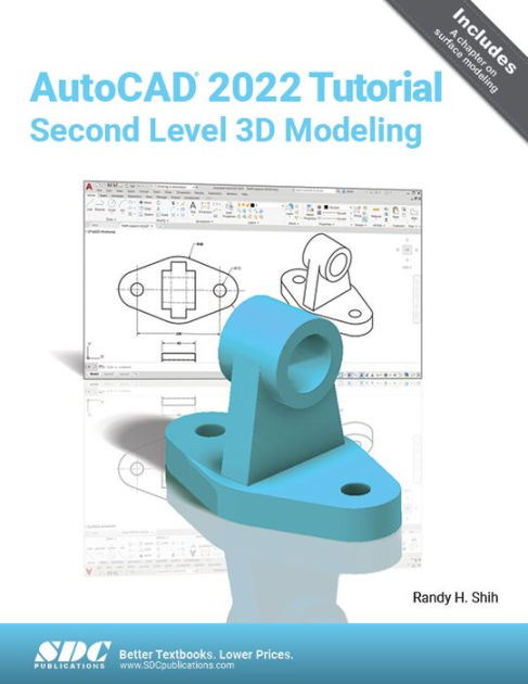 AutoCAD 2022 Tutorial Second Level 3D Modeling by Randy Shih, Paperback ...