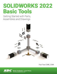 New real book pdf free download SOLIDWORKS 2022 Basic Tools: Getting started with Parts, Assemblies and Drawings