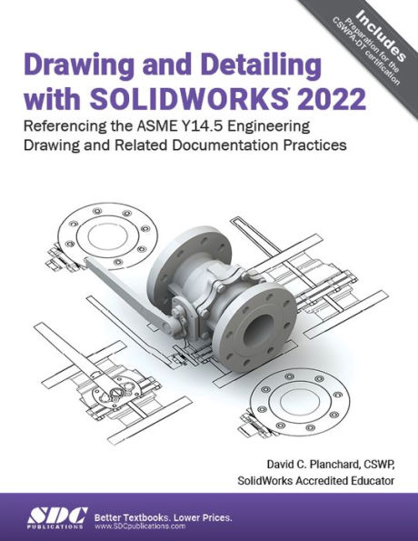 Drawing and Detailing with SOLIDWORKS 2022
