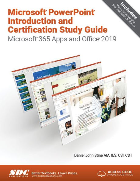 Microsoft PowerPoint Introduction and Certification Study Guide (Microsoft 365 Apps and Office 2019)