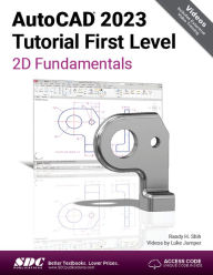 Title: AutoCAD 2023 Tutorial First Level 2D Fundamentals, Author: Randy H. Shih
