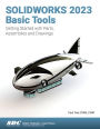 SOLIDWORKS 2023 Basic Tools