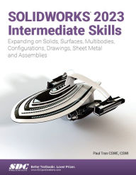 Title: SOLIDWORKS 2023 Intermediate Skills, Author: Paul Tran