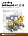Learning SOLIDWORKS 2023