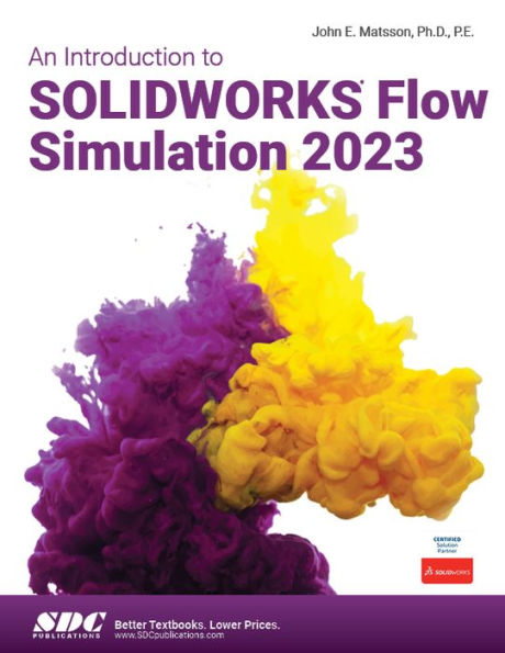 An Introduction to SOLIDWORKS Flow Simulation 2023