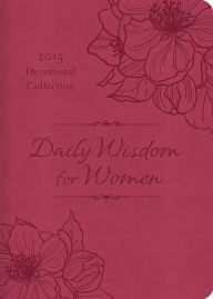 Title: Daily Wisdom for Women 2015 Devotional Collection, Author: Barbour Books