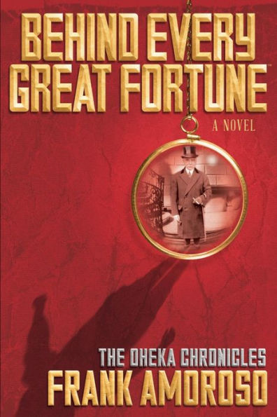 Behind Every Great Fortune: The Oheka Chronicles