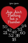 Age Ain't Nothing but a Number