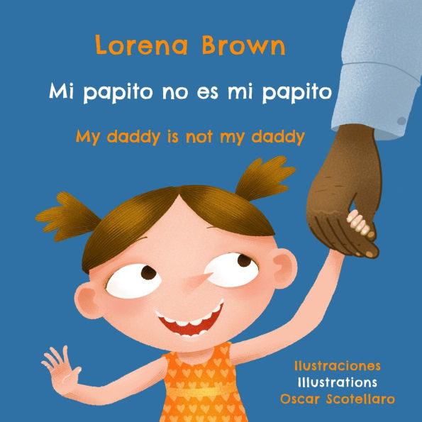 Mi papito no es mi papito / My daddy is not my ddady