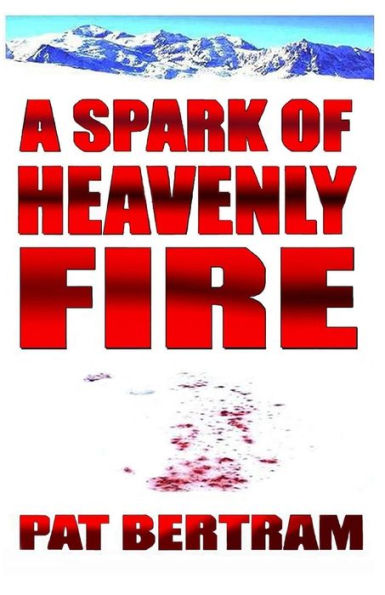 A Spark of Heavenly Fire