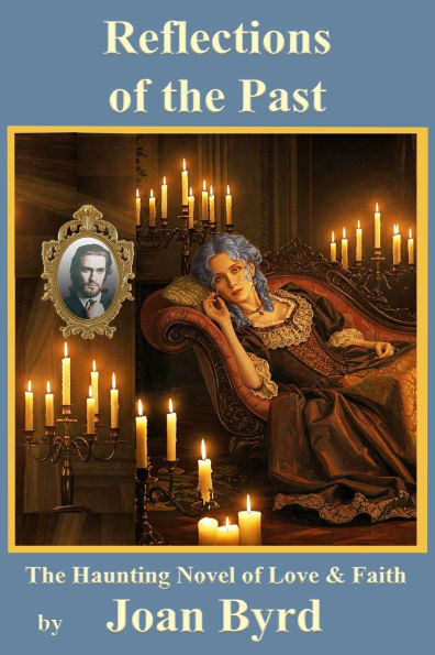 Reflections of the Past