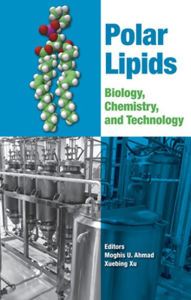 Title: Polar Lipids: Biology, Chemistry, and Technology, Author: Moghis U. Ahmad