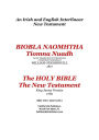 Tiomna Nuadh, The New Testament: An Irish and English Interlinear Bible