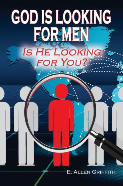 God Is Looking for Men: He You?