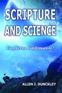 Scripture and Science: Conflict or Confirmation?